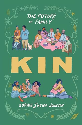 cover image Kin: The Future of Family