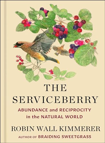 cover image The Serviceberry: Abundance and Reciprocity in the Natural World