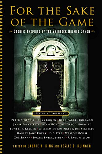 cover image For the Sake of the Game: Stories Inspired by the Sherlock Holmes Canon