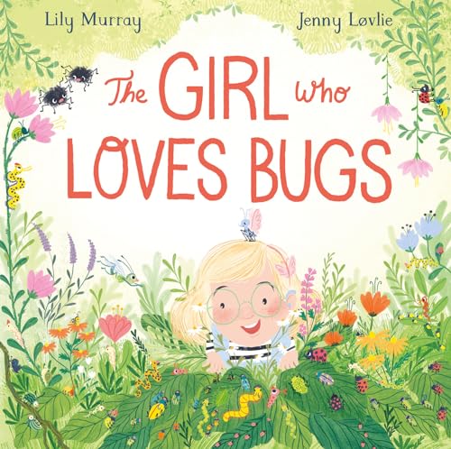 cover image The Girl Who Loves Bugs