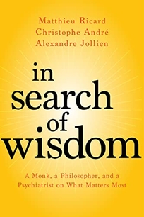 In Search of Wisdom: A Monk