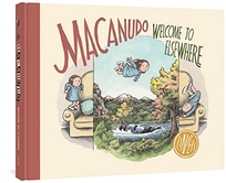 Macanudo: Welcome to Elsewhere