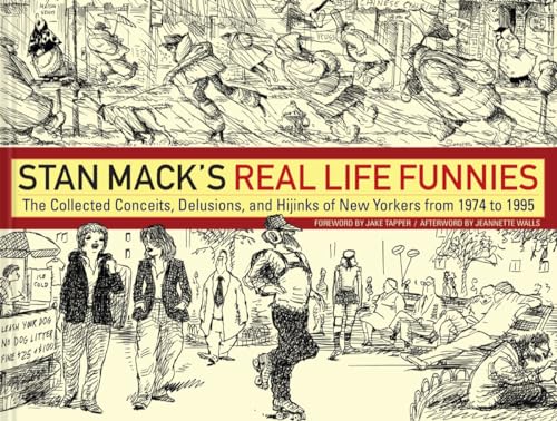 cover image Stan Mack’s Real Life Funnies: The Collected Conceits, Delusions, and Hijinks of New Yorkers from 1974 to 1995