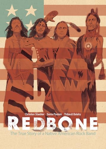 cover image Redbone: The True Story of a Native American Rock Band