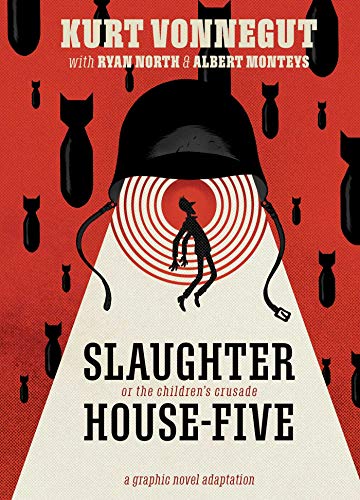 cover image Slaughterhouse-Five, or the Children's Crusade: A Graphic Novel Adaptation