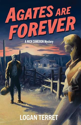 cover image Agates Are Forever: A Nick Cameron Mystery