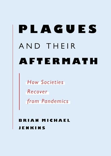 cover image Plagues and Their Aftermath: How Societies Recover from Pandemics