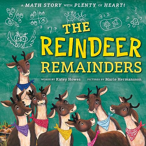 cover image The Reindeer Remainders: A Math Story with Plenty of Heart 