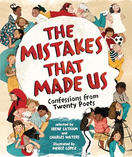 cover image The Mistakes That Made Us: Confessions from Twenty Poets 