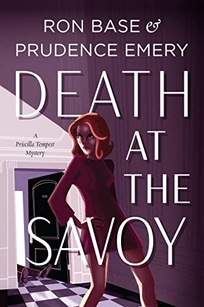 Death at the Savoy: A Priscilla Tempest Mystery