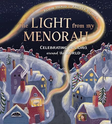 cover image The Light from My Menorah: Celebrating Holidays Around the World