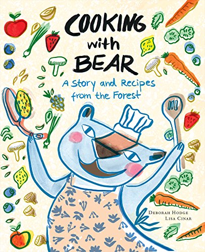 cover image Cooking with Bear: A Story and Recipes from the Forest