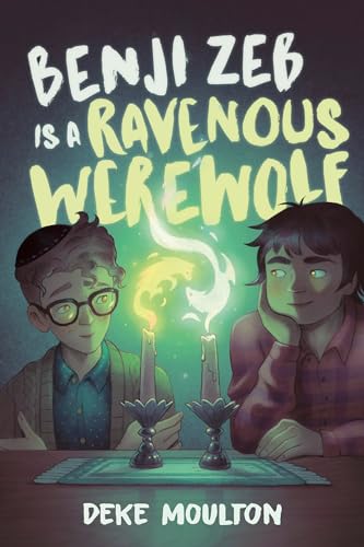 cover image Benji Zeb Is a Ravenous Werewolf