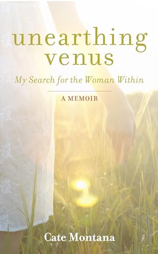 cover image Unearthing Venus: My Search for the Woman Within