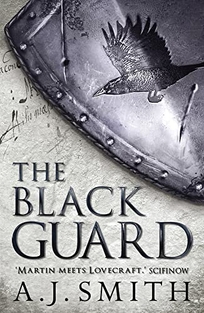 The Black Guard: Chronicles of the Long War