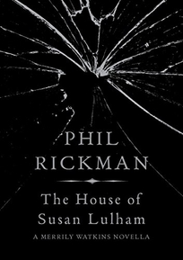 The House of Susan Lulham: A Merrily Watkins Novella