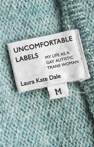 cover image Uncomfortable Labels: My Life as a Gay Autistic Trans Woman