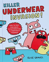 Killer Underwear Invasion! How to Spot Fake News