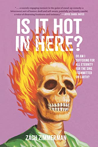 cover image Is It Hot in Here (or Am I Suffering for All Eternity for the Sins I Committed on Earth)?