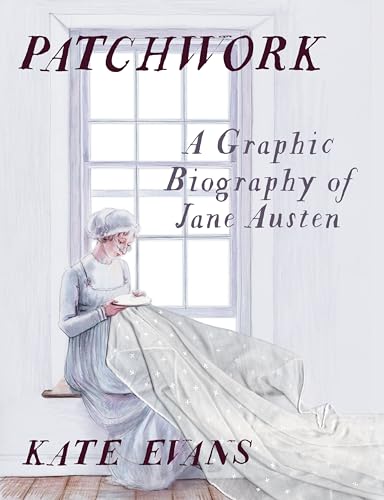 cover image Patchwork: A Graphic Biography of Jane Austen