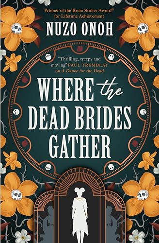 cover image Where the Dead Brides Gather