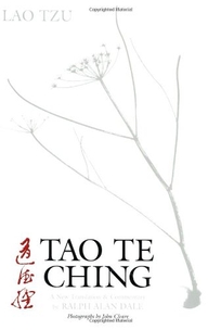 TAO TE CHING: A New Translation and Commentary