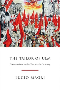 The Tailor of Ulm: Communism in the Twentieth Century