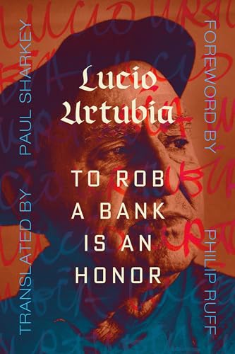 cover image To Rob a Bank Is an Honor