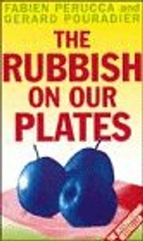 The Rubbish on Our Plates