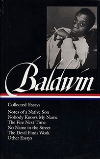 Baldwin: Collected Essays: One of Two Volume Collection