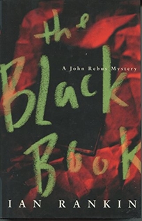 The Black Book: An Inspector Rebus Novel