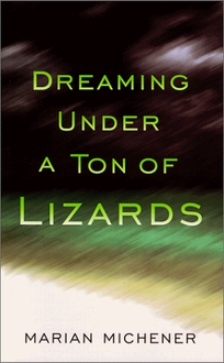 Dreaming Under a Ton of Lizards