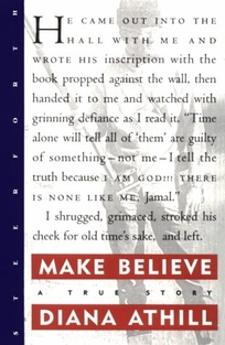 Make Believe: A True Story