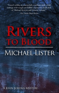 Rivers to Blood: A John Jordan Novel