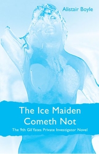 The Ice Maiden Cometh Not 