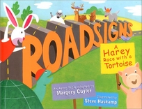 Roadsigns: A Hare-Y Race with a Tortoise