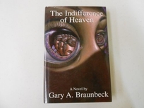 The Indifference of Heaven