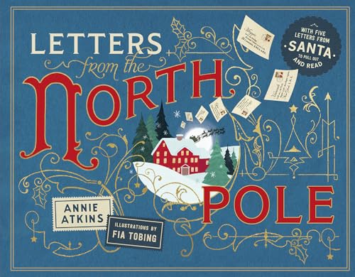 cover image Letters from the North Pole: With Five Letters from Santa Claus to Pull Out and Read