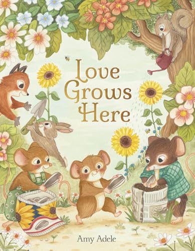 cover image Love Grows Here