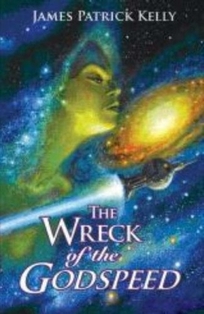 The Wreck of the Godspeed and Other Stories