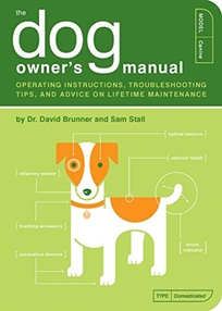 The Dog Owner's Manual: Operating Instructions