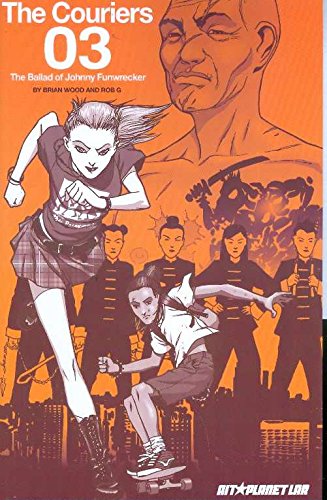 cover image The Couriers Volume 3: The Ballad of Johnny Funwrecker