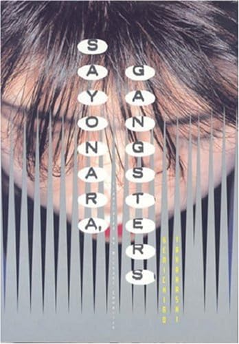 cover image SAYONARA, GANGSTERS