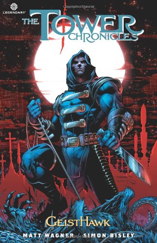 cover image The Tower Chronicles: Geisthawk, Vol. 1 