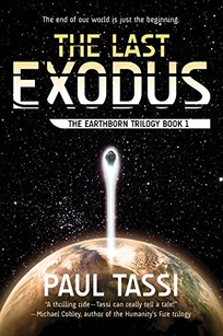 The Last Exodus: The Earthborn Trilogy