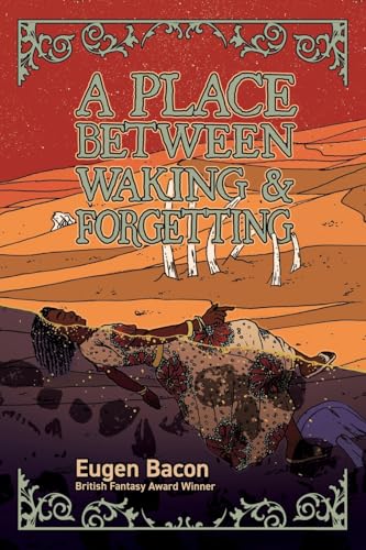 cover image A Place Between Waking & Forgetting