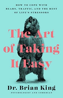 The Art of Taking It Easy: How to Cope with Bears