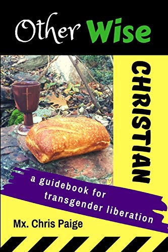cover image Otherwise Christian: A Guidebook for Transgender Liberation