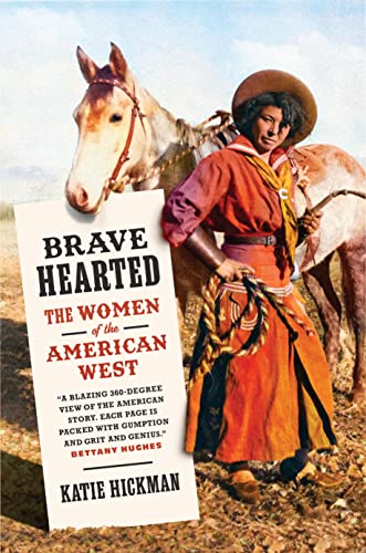 cover image Brave Hearted: The Women of the American West