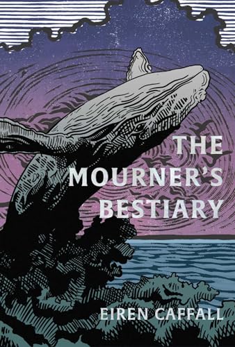 cover image The Mourner’s Bestiary